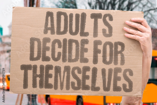 Canvastavla "Adults Decide For Themselves" Competent adults have the legal and ethical capacity to determine how their bodies and images are used commercially