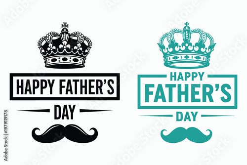 Happy father's day graphic with crowns and mustaches