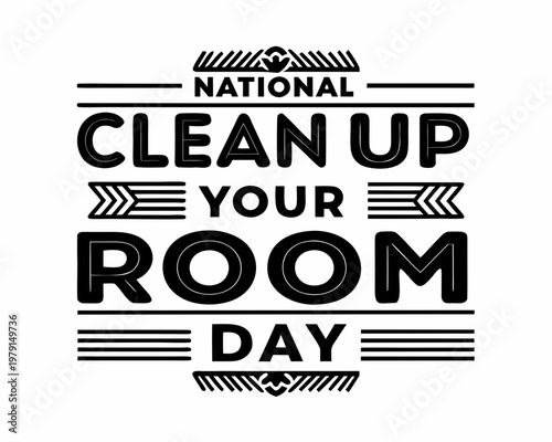 Tableau sur toile NATIONAL CLEAN UP YOUR ROOM DAY vector illustration isolated on white background