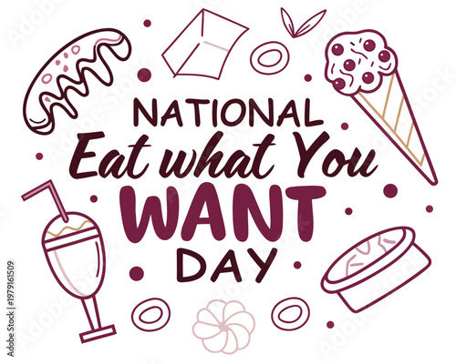 Eat What You Want Day Vector Art, Cheat Day Food Celebration Isolated on White
