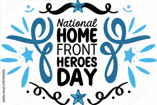 Home Front Heroes Day Vector Art, Appreciation of Military Families Isolated on White