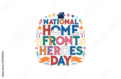 National Home Front Heroes Day Vector Illustration, Patriotic Family Support Design
