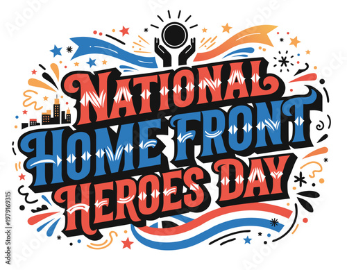 NATIONAL HOME FRONT HEROES DAY vector illustration isolated on white background