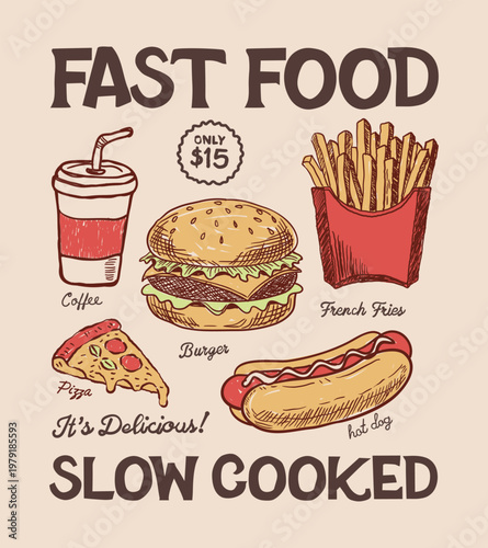 Crispy and delicious fast food artwork.Weekend mood.Fast food design.Burger, pizza,coffee design for t shirt print, poster, sticker, background and other uses.Hand drawn Restaurant menu set.