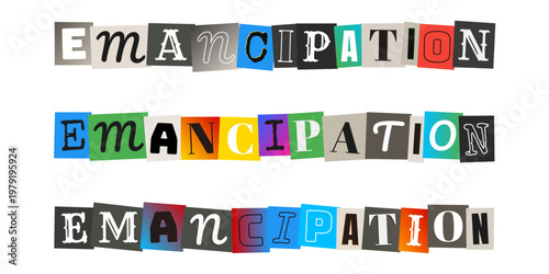 Emancipation Ransom Note Style Typography for Social Justice and Freedom Campaigns