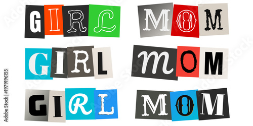 Ransom Note Style Girl Mom Typography Collage for Edgy Parenting Graphics and DIY Crafts