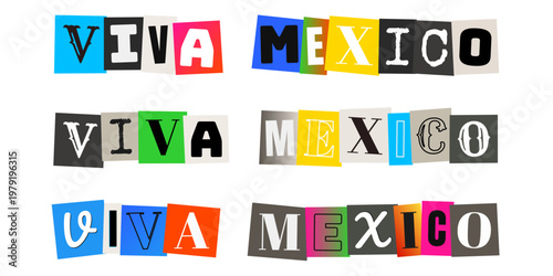 Viva Mexico Ransom Note Style Typography for Independence Day Celebration