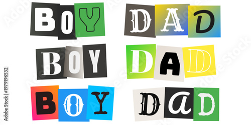 Boy Dad Ransom Note Style Typography for Fatherhood Apparel and Crafts