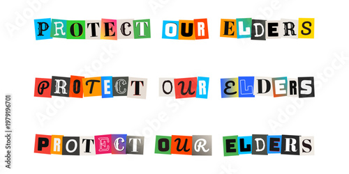 Protect Our Elders Ransom Note Typography for Stop Asian Hate and AAPI Community Advocacy