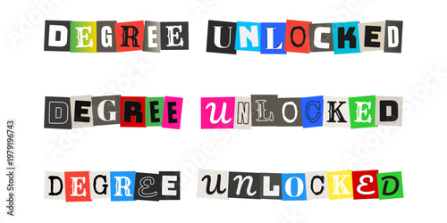 Degree Unlocked Ransom Note Style Typography for Graduation and Education Success