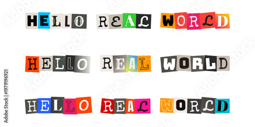 Ransom Note Style Hello Real World Text, Anonymous Message Collage, Punk Rock Aesthetic