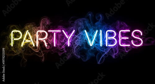 neon party vibes text with colorful smoke effect on black background