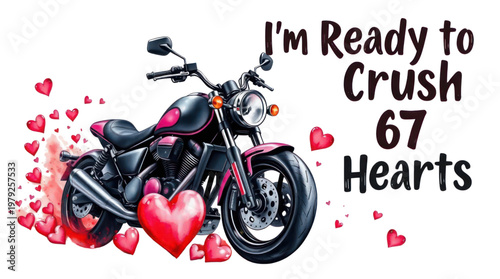 Motorcycle Themed Illustration with Pink Accents and a Playful Crushing Hearts Message