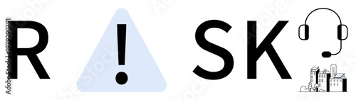 Risk management, warning signs, customer support, urban planning, compliance, communication. The word RISK with icons a warning sign, headset and city building. Risk management and warning signs