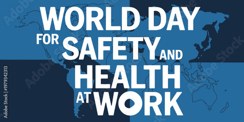 World Day for Safety and Health at Work awareness campaign poster design