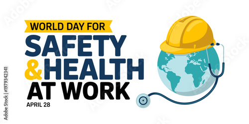 World Day for Safety and Health at Work awareness campaign logo with globe and hard hat