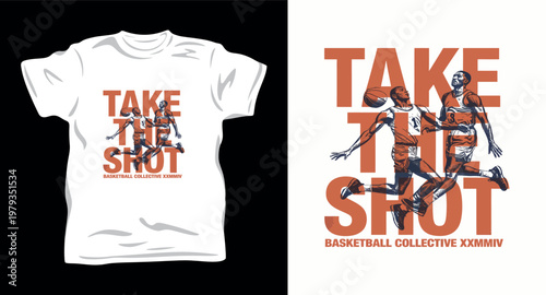 Take the shot slogan with two basketball players graphic illustration for t-shirt design.