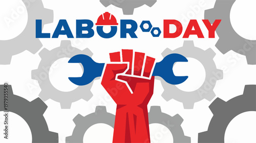 Labor Day banner with worker's fist, wrench, hard hat, and gears illustration