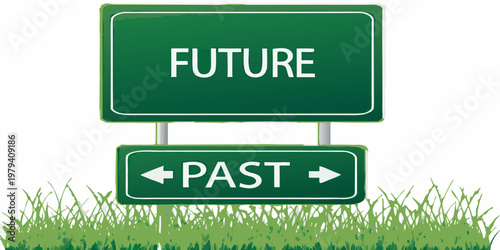 A green signpost displaying the words future and past with arrows