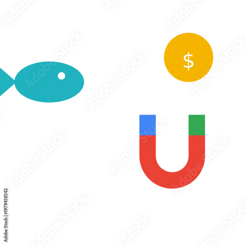 Minimalist business concept vector, horseshoe magnet attracting gold dollar coin and fish, financial success and customer acquisition metaphor