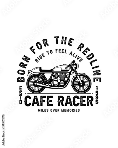 Vintage Cafe Racer Motorcycle Born for the Redline.