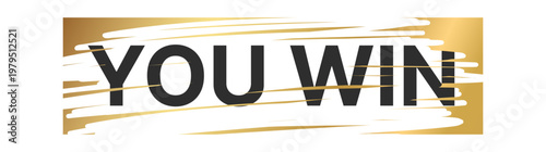 Realistic golden scratch-off ticket with grunge brush strokes revealing the word WIN, featuring shiny metallic texture, perfect for lottery designs, reward promotions, and luxury advertising templates