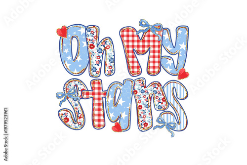 Obraz na płótnie Oh My Stars Patriotic Quote Lettering Sublimation Design