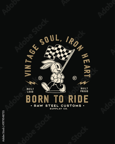 Vintage cartoon rabbit racer holding checkered flag Born to Ride