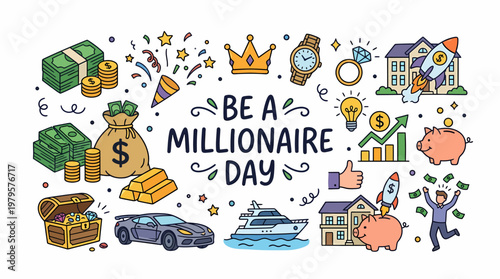 Be a Millionaire Day Celebration: Wealth Symbols and Fun