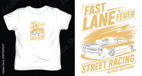 Fast lane fever street racing muscle car vector design for t-shirt print with vintage yellow color scheme.