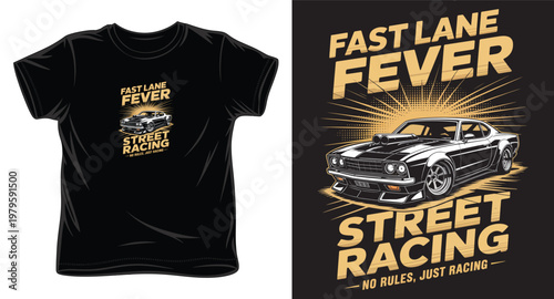 Fast lane fever street racing graphic with front view muscle car and sunburst effect.
