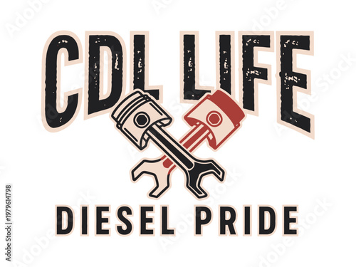 CDL life and diesel pride highlight the dedication of professional truck drivers.