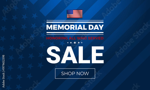 Memorial Day Sale patriotic image background -  vector illustration - America Honoring All Who Served
