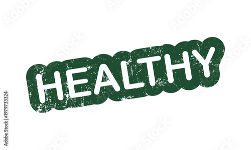 Healthy text stamp green word isolated on white background with wellbeing