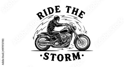 Man riding a motorcycle with text ride the storm.
