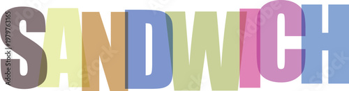 Sandwich text illustration with colorful letters and shadow effect on a transparent background.
