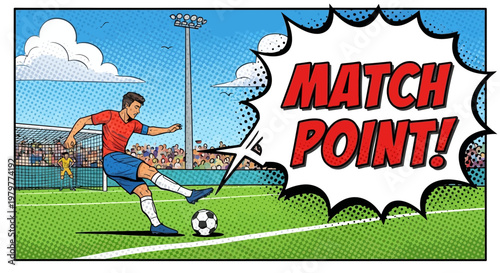 Soccer Player Kicking Ball in Comic Style with "Match Point!" Speech Bubble