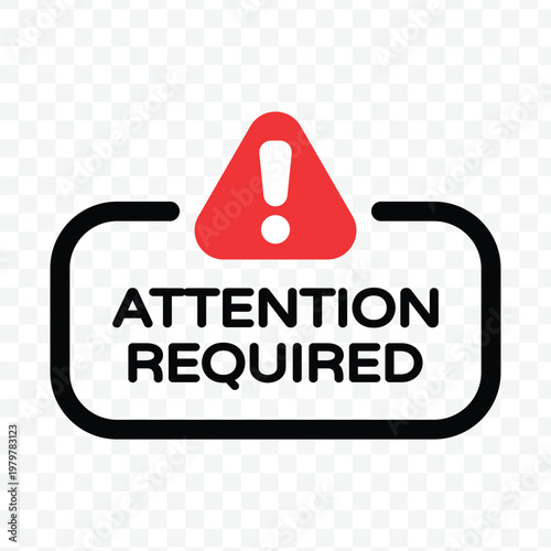 Foto Attention required notification label with red alert icon for high priority user