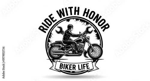 Motorcycle rider with the words Ride with Honor and Biker Life.