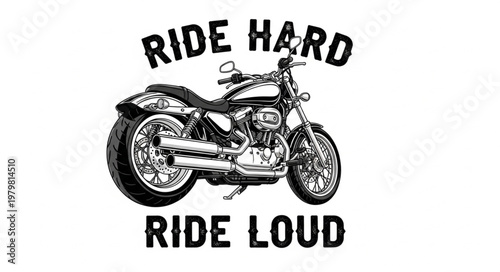 Motorcycle with Ride Hard Ride Loud text.