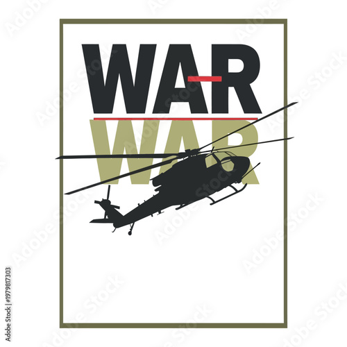 Helicopter Silhouette Flying Over "WAR" Text - Military Conflict Concept