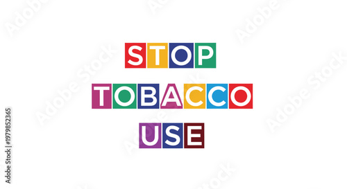 Colorful 'stop tobacco use' message with multicolored blocks on white background