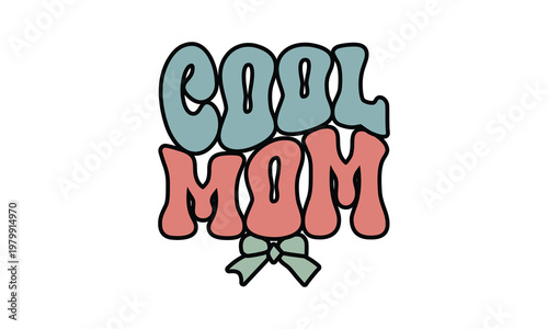 cool mom retro design