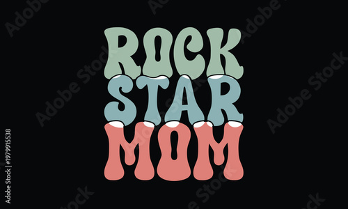 rock star mom retro design