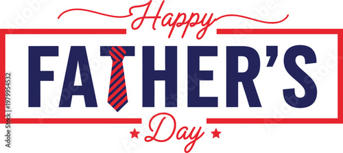 Festive happy father's day graphic with tie illustration