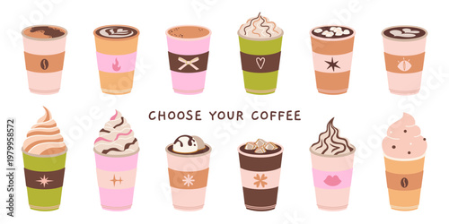Set of takeaway cups with latte, cappuccino, mocha, hot chocolate and more. Sweet beverages with toppings for cafe menu design.  Trendy modern vector illustration isolated on white, flat design