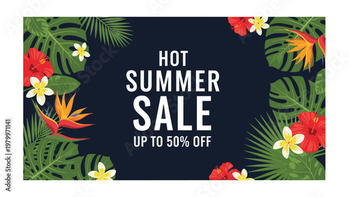Hot summer sale banner with up to fifty percent off text framed by exotic tropical leaves and bright hibiscus flowers.