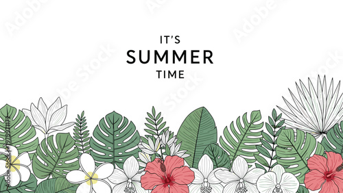 Beautiful tropical leaf and flower border with its summer time text for a seasonal holiday celebration theme.