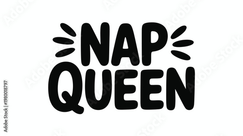 Black Nap Queen Text Vector Graphic Illustration
