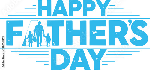 Festive 'happy father's day' graphic with blue and pink accents celebrating parenthood